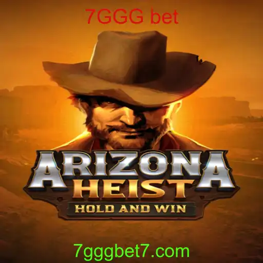 Explorando o Fascinante Jogo ArizonaHeist e sua Conexão com 7GGG bet
