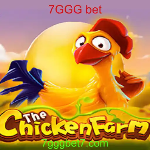 Descubra o Mundo do Jogo ChickenFarm com 7GGG Bet