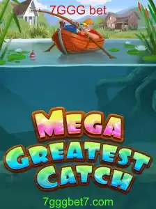Descubra o Mundo Empolgante de MegaGreatestCatch e a Tendência 7GGG Bet